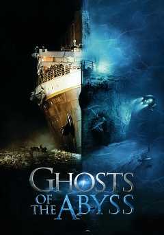 Ghosts of the Abyss - Movie