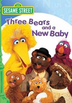 Sesame Street: Three Bears and a New Baby - Movie