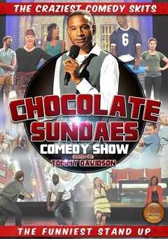 Chocolate Sundaes Comedy Show - Movie