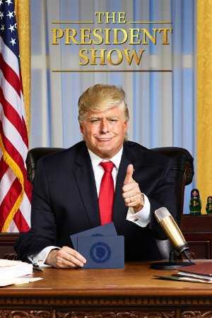 The President Show - TV Series