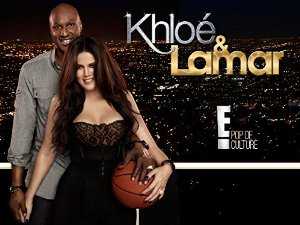 Khloe & Lamar - TV Series