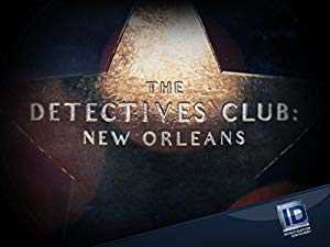 The Detectives Club New Orleans - TV Series