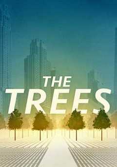 The Trees - Movie