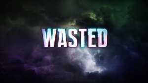 Wasted - TV Series