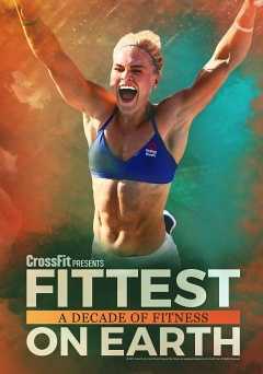 Fittest On Earth: A Decade Of Fitness - Movie
