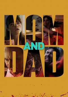 Mom & Dad - Movie