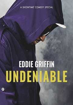 Eddie Griffin: Undeniable - Movie