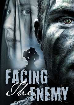Facing the Enemy - Movie