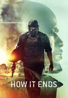 How It Ends - Movie