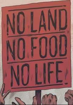 No Land No Food No Life - Movie