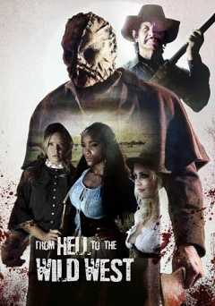 From Hell to the Wild West - Movie