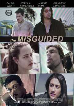The Misguided - Movie