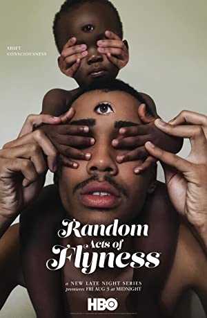 Random Acts Of Flyness - hbo