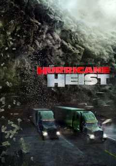 The Hurricane Heist - Movie