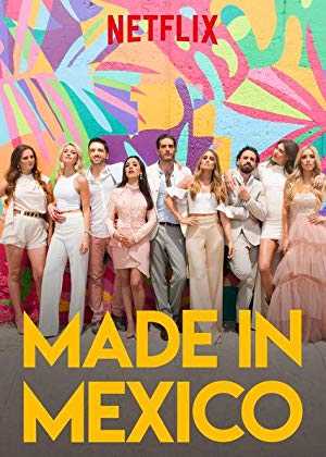 Made in Mexico - TV Series