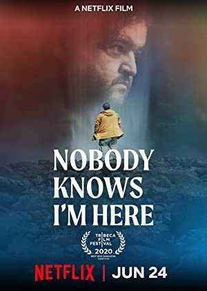 Nobody Knows Im Here - netflix