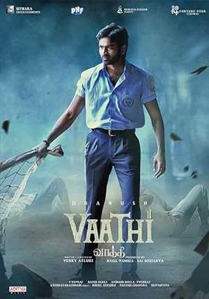 Vaathi - Movie