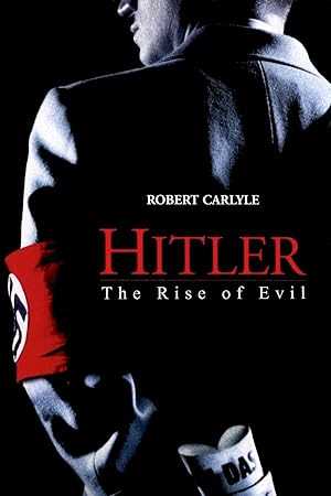 Hitler: The Rise of Evil - netflix