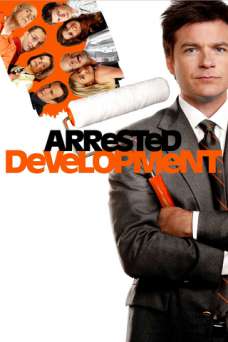Arrested Development - TV Series