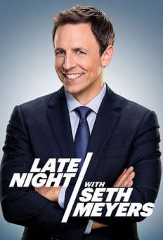 Late Night with Seth Meyers - TV Series