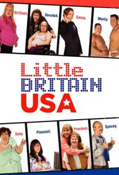 Little Britain USA - TV Series