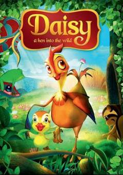 Daisy: A Hen into the Wild - Movie