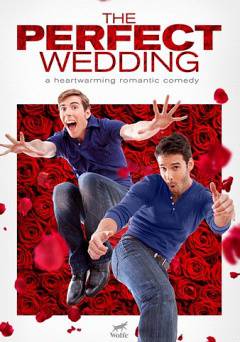 The Perfect Wedding - Movie