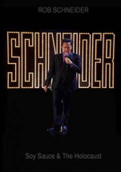 Rob Schneider: Soy Sauce and the Holocaust