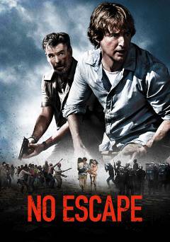 No Escape - Movie