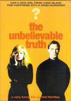 The Unbelievable Truth - Movie