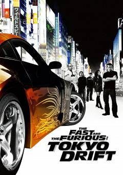 The Fast and the Furious: Tokyo Drift - Movie