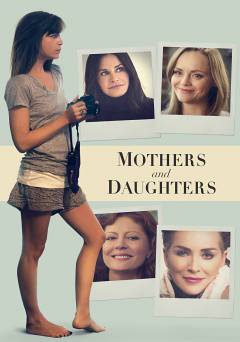 Mothers and Daughters - Movie
