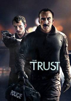 The Trust - Movie