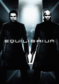 Equilibrium - Movie