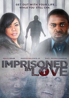 Imprisoned By Love - Movie