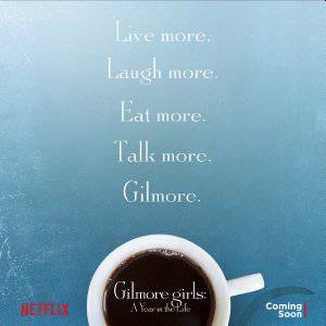 Gilmore Girls: A Year in the Life - TV Series