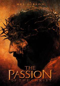The Passion of the Christ - Movie