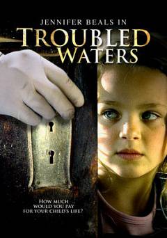 Troubled Waters - Movie