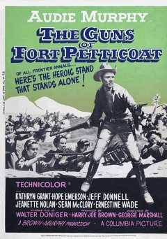 The Guns Of Fort Petticoat - Movie