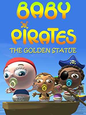 Baby Pirates - The Golden Statue - Movie