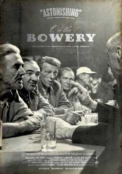 On the Bowery - Movie
