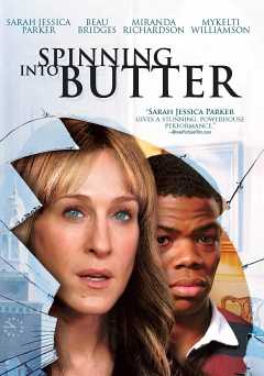 Spinning Into Butter - Movie
