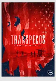 Transpecos - Movie