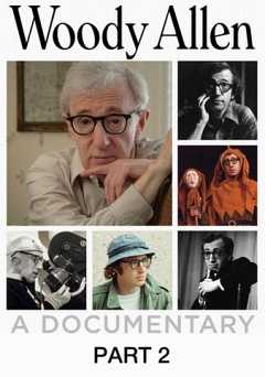 Woody Allen: A Documentary Part 2 - Movie