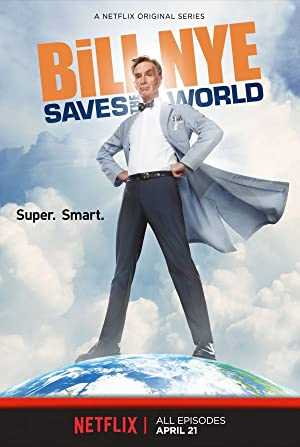 Bill Nye Saves the World - netflix