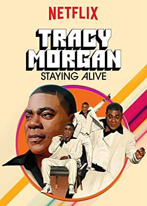 Tracy Morgan: Staying Alive - Movie