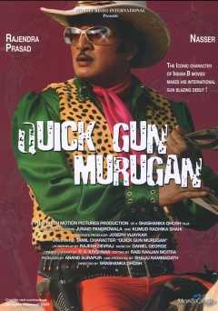 Quick Gun Murugan - Movie