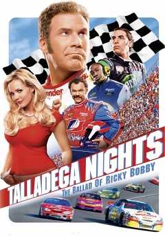 Talladega Nights: The Ballad of Ricky Bobby - Movie