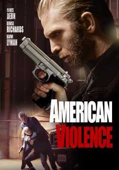 American Violence - Movie