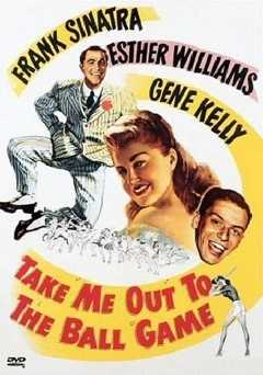 Take Me Out to the Ball Game - Movie
